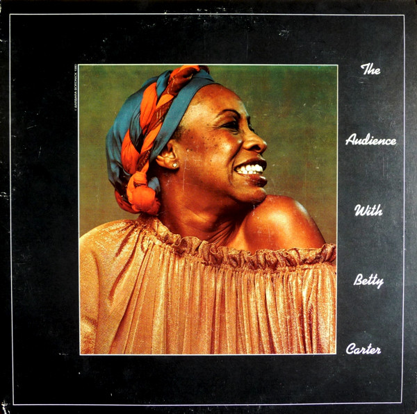 Betty Carter: The Audience With Betty Carter (1980)